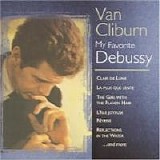 Van Cliburn - My Favorite Debussy