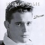 Michael Buble - Dream