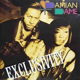 Damian Dame - Exclusivity Remixes