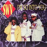 SWV - I`m So Into You (Remixes)