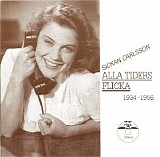 Sickan Carlsson - Alla Tiders Flicka 1934-1956