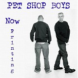Pet Shop Boys - Now Printing