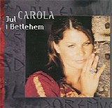 Carola - Jul I Betlehem