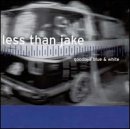 Less Than Jake - Goodbye Blue and White