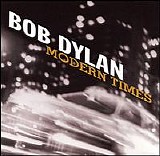 Bob Dylan - Modern Times