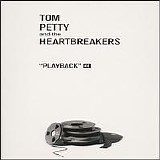 Tom Petty & The Heartbreakers - Playback