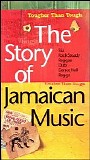 Various artists - The Story of Jamaican Music: Tougher Than Tough (4 of 4)