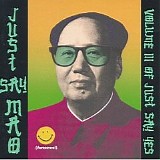 Various artists - Just Say Mao