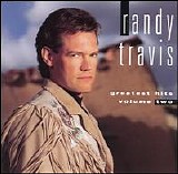 Randy Travis - Randy Travis Greatest Hits, Vol. 2