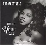 Natalie Cole - Unforgettable With Love