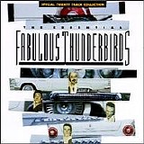 The Fabulous Thunderbirds - The Essential Fab T-Birds
