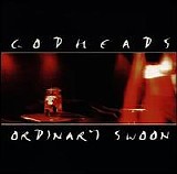 Godheads - Ordinary Swoon