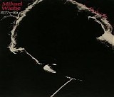 Mikael Wiehe - Mikael Wiehe 1977-85