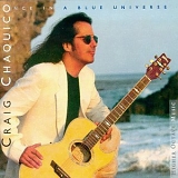 Chaquico, Craig - Once in a Blue Universe