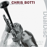 Chris Botti - When I Fall In Love