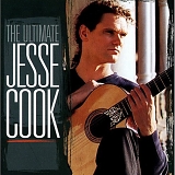 Jesse Cook - The Ultimate Jesse Cook (2-CD Set)