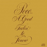 Poco - A Good Feelin' To Know