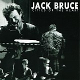 Jack Bruce - Cities Of The Heart