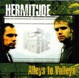 Hermitude - Alleys to Vallys