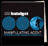Katalyst - Manipulating Agent