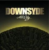 Downsyde - All City