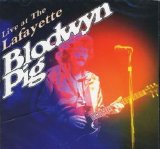 Blodwyn Pig - Live At The Lafayette