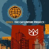 The Cat  Empire - Cities The Cat Empire Project