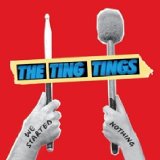 Ting Tings - We Started Nothing
