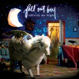 Fall Out Boy - Infinity On High