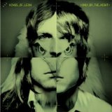 Kings Of Leon - Only By The Night