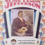Jefferson, Blind Lemon - King of the Country Blues