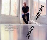 Joshua Redman - Compass