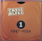 Various artists - Chess Blues, 1947-1952 (CD1) [1993]