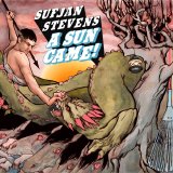 Sufjan Stevens - A Sun Came