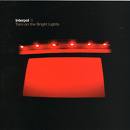 Interpol - Turn On The Bright Lights