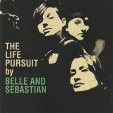 Belle & Sebastian - the life pursuit