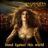 Invasion (RUS) - Stand Against This World