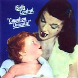 Birthcontrol - Count On Dracula!