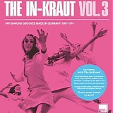 Various artists - The In-Kraut Vol. 3 Hip Shaking Grooves Made In Germany 1967-1974