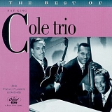 Cole, Nat King - The Best of the Nat King Cole Trio: The Vocal Classics (1942-1946)
