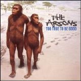 The Arsons - Too True to Be Good