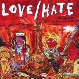 love hate - blackout in the red room   [columbia, 1990]