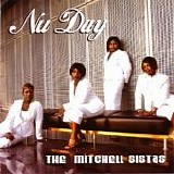 The Mitchell Sistas - Nu Day
