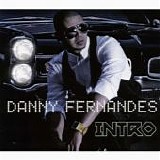 Danny Fernandes - Intro