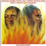 Roswell Rudd, Steve Lacy, Misha Mengelberg, Kent Carter & Han Bennink - Regeneration