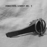 Various artists - Industrial Legacy Vol. 2