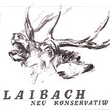 Laibach - Neu Konservatiw