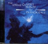 Evanescence - String Quartet Tribute To Evanescence