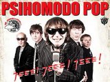 Psihomodo Pop  (2009) - Jeee! Jeee! Jeee