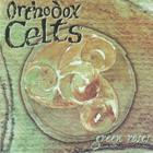 Orthodox Celts - Green Roses
